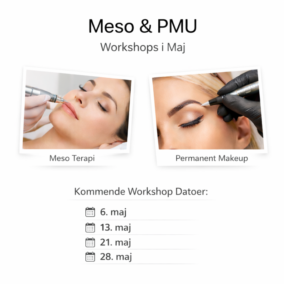 4 ekskulusive Meso &amp; PMU workshops i Maj(Specialpris)